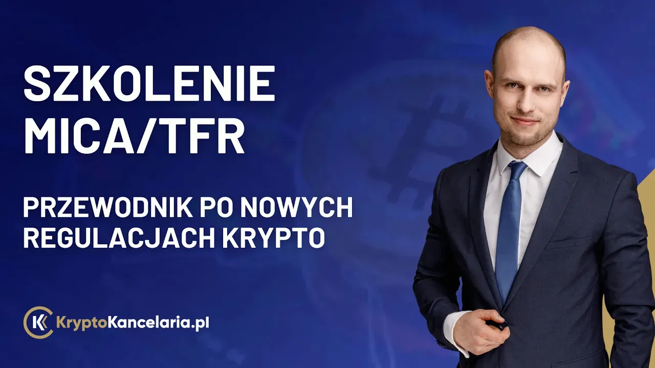 Szkolenie MiCA/TFR – przewodnik po nowych regulacjach krypto